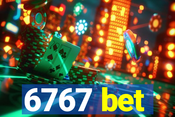 6767 bet